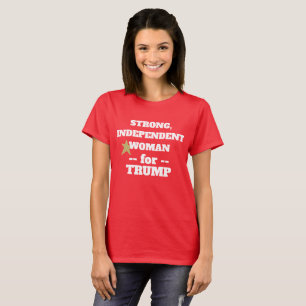 RED Strong woman für Trump T-Shirt
