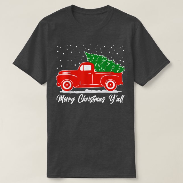 Red Truck Weihnachten Frohe Weihnachtszeit Yall T-Shirt (Design vorne)