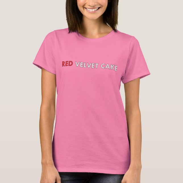 Red Velvet Cake T - Shirt (Vorderseite)