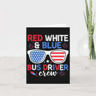 Red White & amp; Blue Bus Driver Crew 4. Juli, S.  Karte