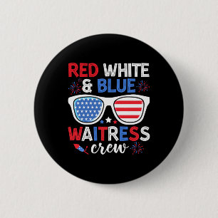 Red White & amp; Blue Waitress Crew 4. Juli Sun Button