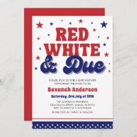 Red, White and Due 4 July Patriotic Baby Shower