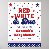 Red, White and Due 4 July Patriotic Baby Shower
