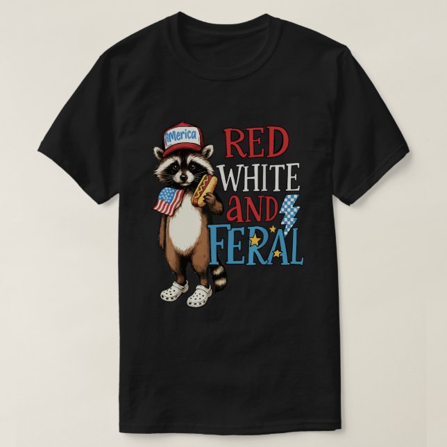 Red White and Feral - Funny 4. Juli Raccoon T-Shirt (Design vorne)