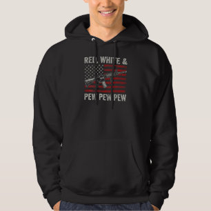 Red White and Pew Patriotic Pro Gun Ar15 Rifle Us Hoodie