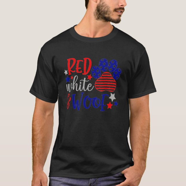 Red White And Woof Patriotic Dog  USA Flag 4th Of  T-Shirt (Vorderseite)