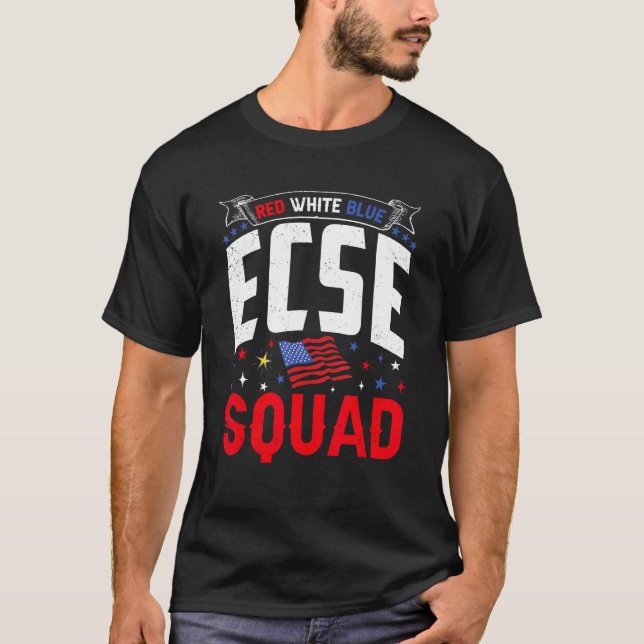Red White Blue ECSE Squad 4th July ECSE Teacher Ma T-Shirt (Vorderseite)