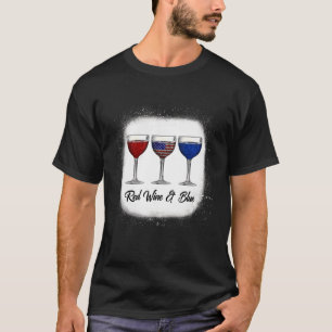Red White Blue Wine Brille 4. Juli Patriotic T-Shirt