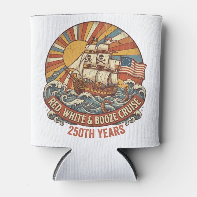 Red White & Booze Cruise 250th Years Dosenkühler (Vorderseite)