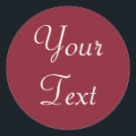 Red & White Custom Wedding Stickers oder Gift Tags<br><div class="desc">Setzen Sie die Touch auf Ihre Hochzeitseinladungen, Gastgeschenke Hochzeiten oder Geschenketiketten mit diesen individuell anpassbaren Aufklebern. Diese Hochzeitsaufkleber sind mit weißem Text auf dunkelrotem oder bordeauxrotem Hintergrund versehen. Sie können diese individuellen Aufkleber einfach mit Ihrem eigenen Text auf der Produktseite personalisieren. Vergewissern Sie sich, dass Sie in unserer Floral Damask...</div>