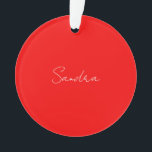 Red White Handschriftlich Minimalistisch Ihren Nam Ornament<br><div class="desc">Haben Sie schon einmal so ein dünnes,  gut durchdachtes,  ästhetisches und bemerkenswertes Design gesehen? Die Schriftauswahl,  die Größe des Schriftartes und die Dunkelheit der Farben sind schon lange überlegt und mit viel Aufwand gestaltet worden. Das Ergebnis war so ein einzigartiges Design,  das alle beeindruckt,  die es sehen.</div>