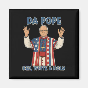 Red White Holy Da Pope aus America Chicago Pope L Magnet