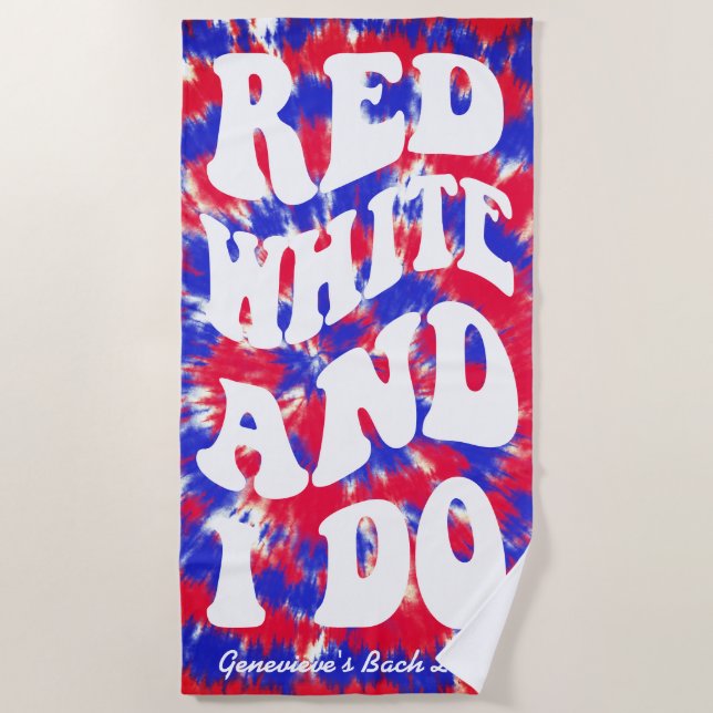 Red White I Do 4. Juli Retro Gefärbte Krawatte Strandtuch (Vorderseite)