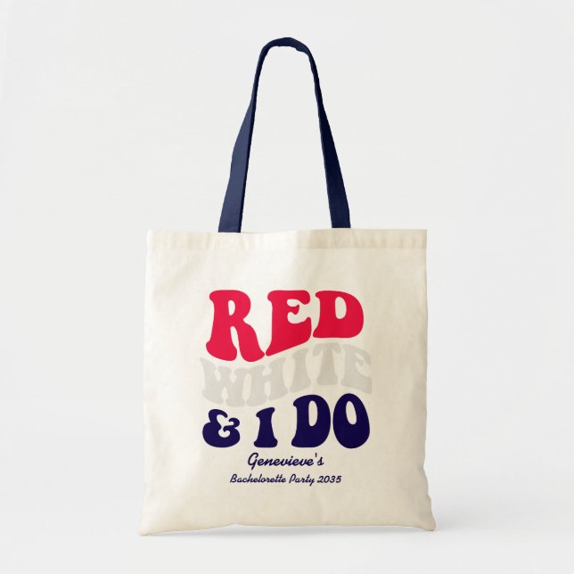 Red White I Do | American Retro Text Bachelorette Tragetasche (Vorne)