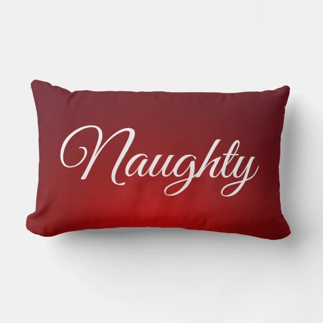 Red White Script Letters Naughty oder Nice Lendenkissen (Vorderseite)