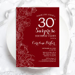 Red White Surprise 30. Geburtstag Party Einladung<br><div class="desc">Red White Floral Überraschung 30. Geburtstag Party Einladung. Minimalistisches modernes Design mit botanischen Akzenten und Typografie-Script-Schriftart. Einfache florale Einladungskarte perfekt für eine stilvolle weibliche Überraschung am Tag. Kann für jedes Alter angepasst werden. Gedruckte Zazzle Einladungen oder Sofortdownload digitalen druckbaren Vorlage.</div>