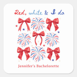 Red White und ich tun 4. Juli Bachelorette Favorit Quadratischer Aufkleber