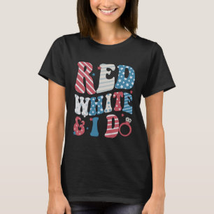 Red White und ich tun Bride 4. Juli American Flag T-Shirt