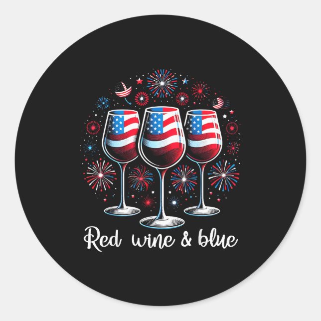 Red Wine &amp; Blue 4th Of July Wine Red White Blu Runder Aufkleber (Vorderseite)
