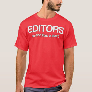 Redaktion und Ende haben den Anfang T-Shirt