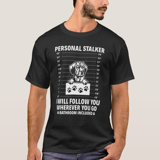 Redbone Coonhound Personal Stalker T-Shirt (Vorderseite)