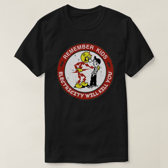 Reddy Kilowatts Warnung: Strom wird Sie umbringen T-Shirt (Design vorne)