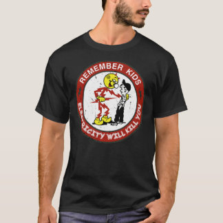 Reddy Kilowatts Warnung: Strom wird Sie umbringen T-Shirt