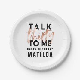 Rede 30 mit mir moderne mädchenhafte Typografie Ge Pappteller