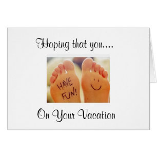 REDE FEET SAGT "HABEN SPASS" auf Urlaub!