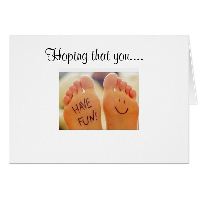 REDE FEET SAGT "HABEN SPASS" FÜR JEDER ANLASS (Vorderseite (Horizontal))