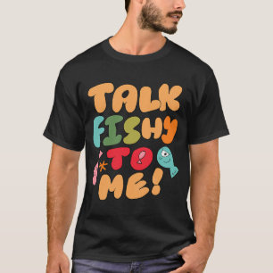 Rede fischig mit mir (Creme) T-Shirt