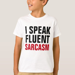 Rede Fluent Sarcasm T-Shirt