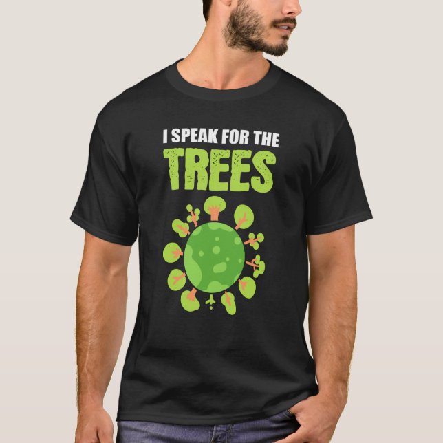 Rede für Baum-Naturschützer oder Ökologe T-Shirt (Vorderseite)