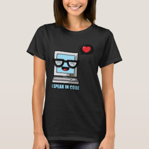 Rede in Code Nerd Geek Informatik Herz Smi T-Shirt