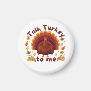 Rede mit mir auf Türkisch zu Thanksgiving Magnet