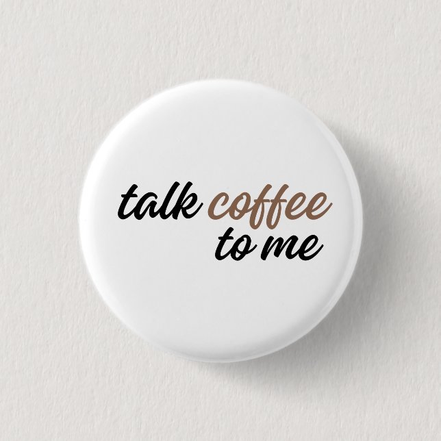 rede mit mir über Kaffee Button (Vorderseite)