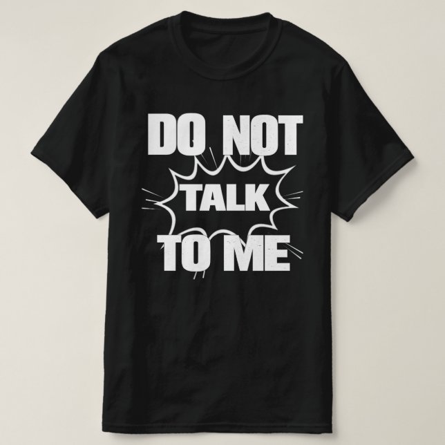 REDE NICHT MIT MIR Lustige Retro-Comic-Explosion T-Shirt (Design vorne)