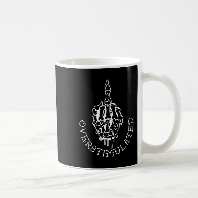 Rede nicht mit mir, wenn ich überstimuliert bin -  kaffeetasse (Rechts)