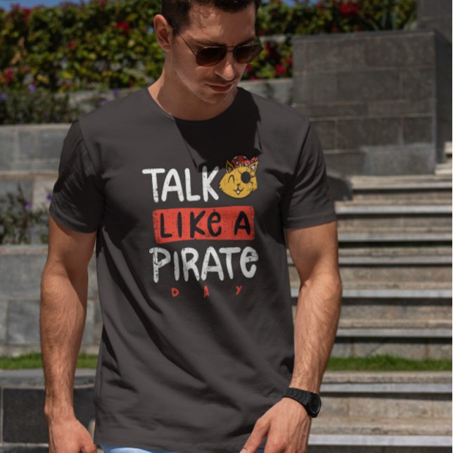 Rede wie Piratentag T-Shirt (Von Creator hochgeladen)
