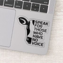 Reden Sie für diejenigen, die keine Stimme haben, Aufkleber