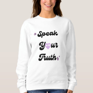 Reden Sie Ihre Wahrheit Retro Sweatshirt