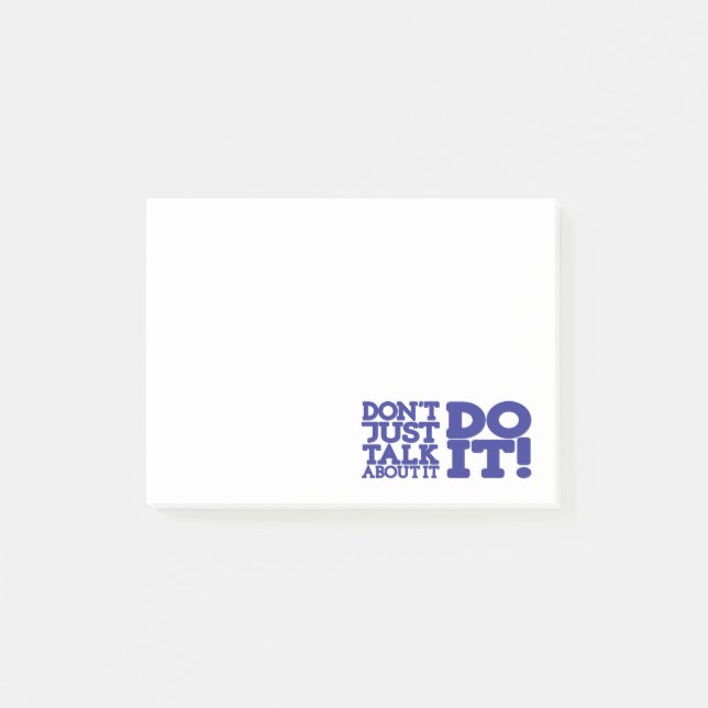 Reden Sie nicht einfach darüber, tun Sie es blauen Post-it Klebezettel (Vorderseite)