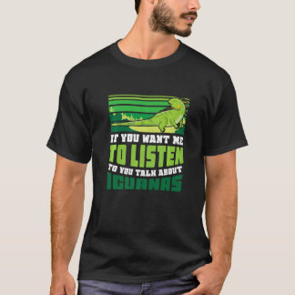 Reden über Iguanas T-Shirt