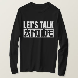 Reden wir Anime T-Shirt