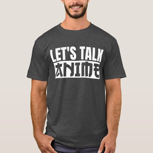 Reden wir Anime-T - Shirt (Vorderseite)