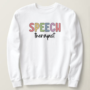 Redepathologe Redetherapeutin SLP Sweatshirt