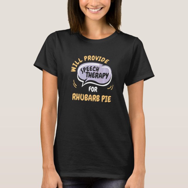 Redetherapie für Rhubarb Pie T-Shirt (Vorderseite)