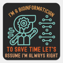 Redewendungen der Bioinformatik, Phd in Bioinforma Quadratischer Aufkleber