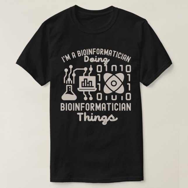 Redewendungen der Bioinformatik, Phd in Bioinforma T-Shirt (Design vorne)