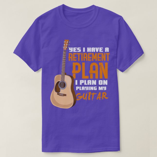 Redewendungen des Funny Retirement Plan Guitar Pla T-Shirt (Design vorne)